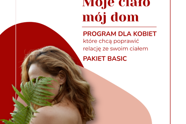 Moje Ciało Mój Dom - Pakiet Basic